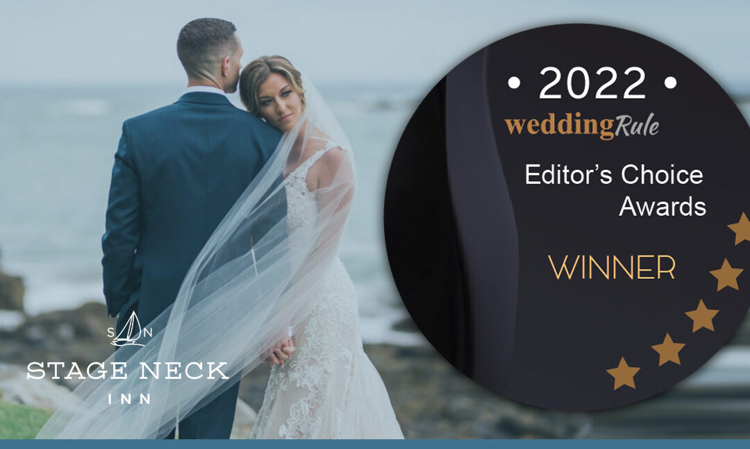 Stage Neck Inn Receives WeddingRule Editor’s Choice Award For Being a Top Wedding Venue in York, Maine